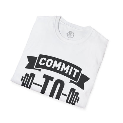 Commit to be FIT - T-Shirt
