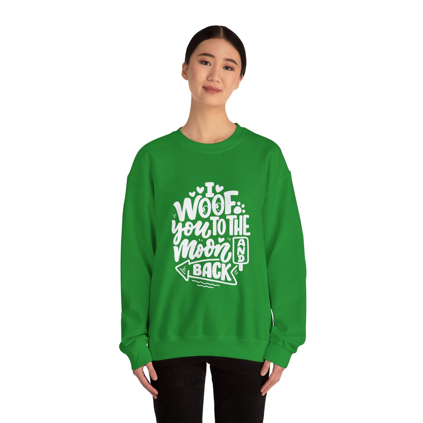 I Woof you to the moon and back - Sweatshirt