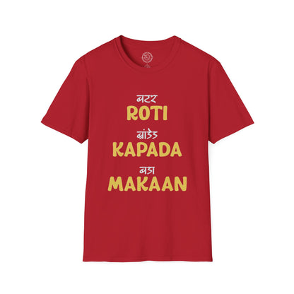 Roti Kapda Aur Makan - T-Shirt