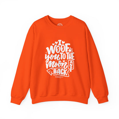 I Woof you to the moon and back - Sweatshirt