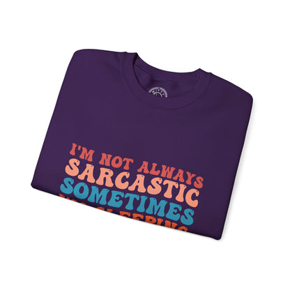 Sometimes I'm Sleeping - Sweatshirt