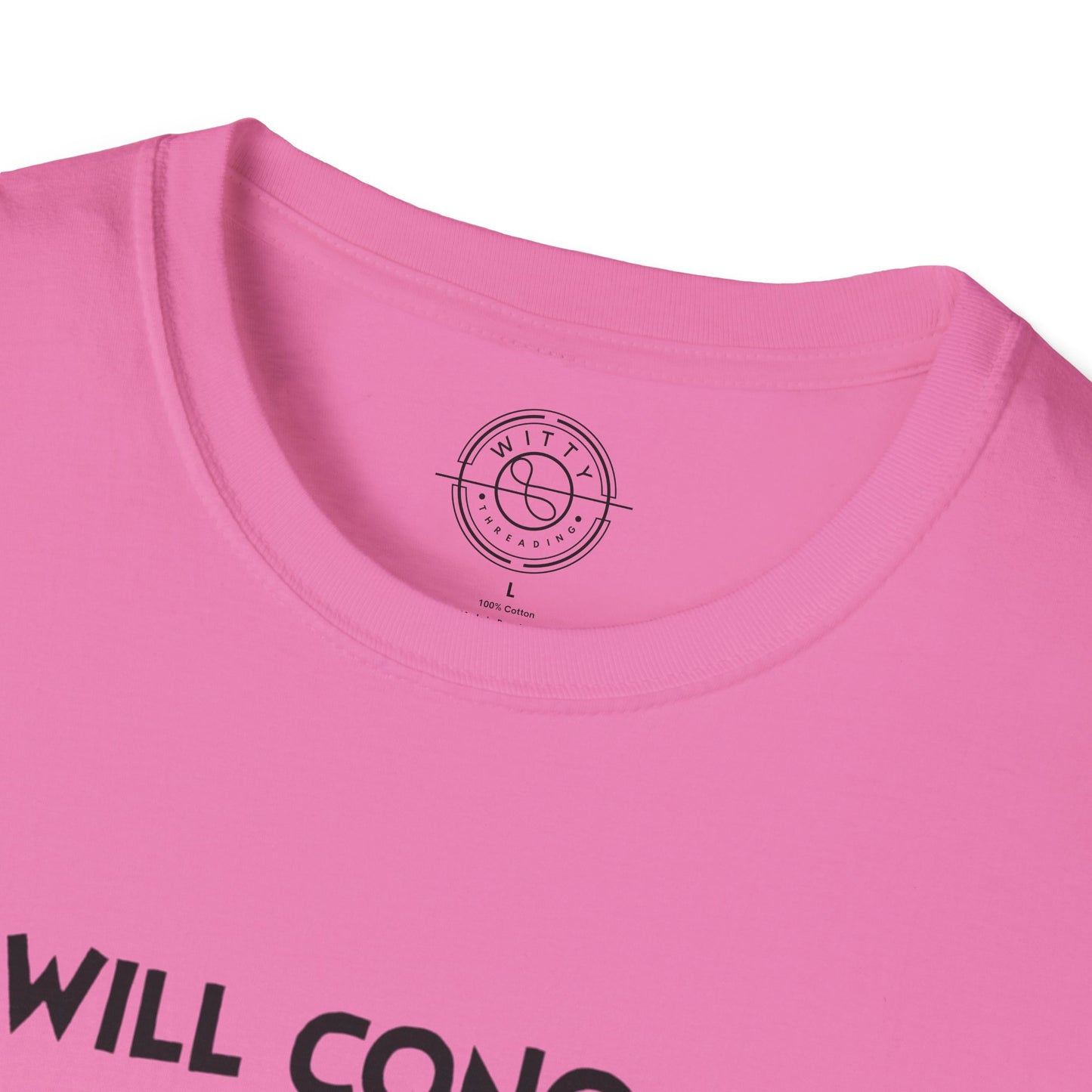 I'll Conquer The Whole World Tomorrow - T-Shirt