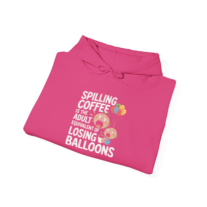 Spilling Coffee -  Hoodie