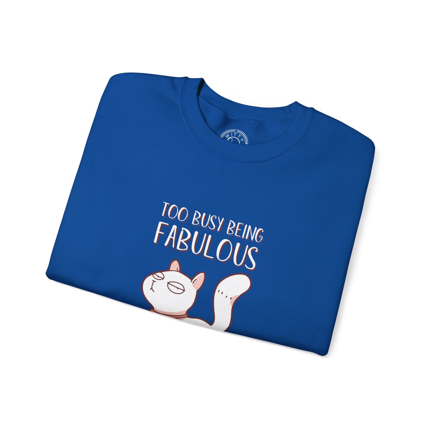 Being Fabulous - Sweatshirt