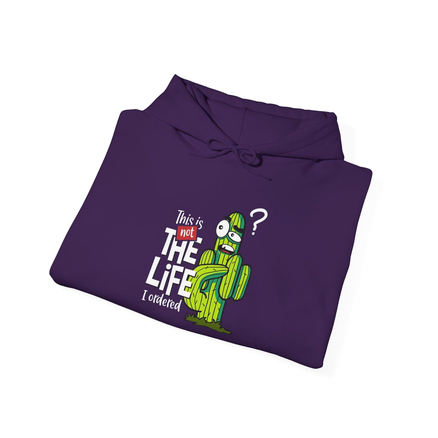 This is not the Life I ordered -  Hoodie