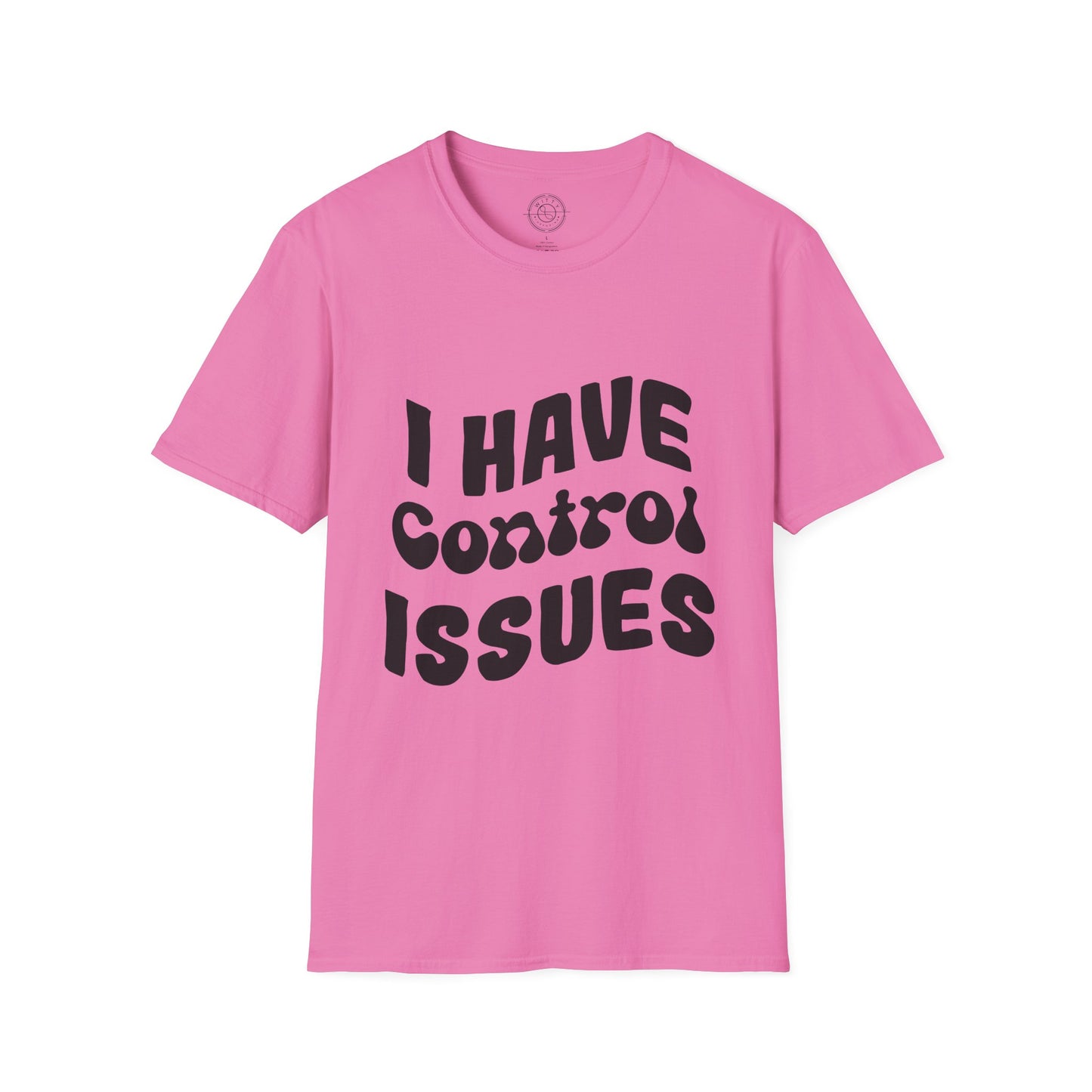 I've Control Issues - T-Shirt