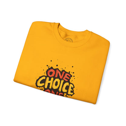One Choice One Life - Sweatshirt