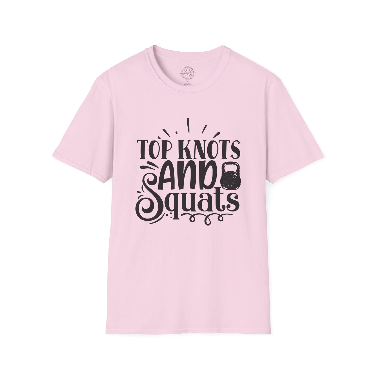 Top Knots and Squats - T-Shirt