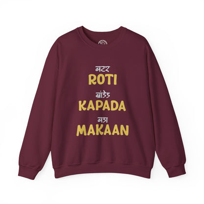 Roti Kapda Aur Makaan - Sweatshirt
