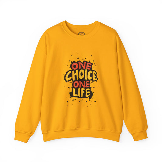 One Choice One Life - Sweatshirt