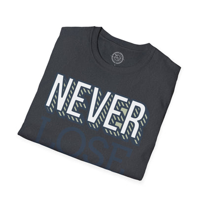 Never Lose Your Smile - T-Shirt