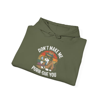Purr-Sue You -  Hoodie