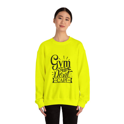 Gym Hair Don't Care - Sweatshirt