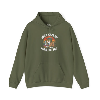 Purr-Sue You -  Hoodie