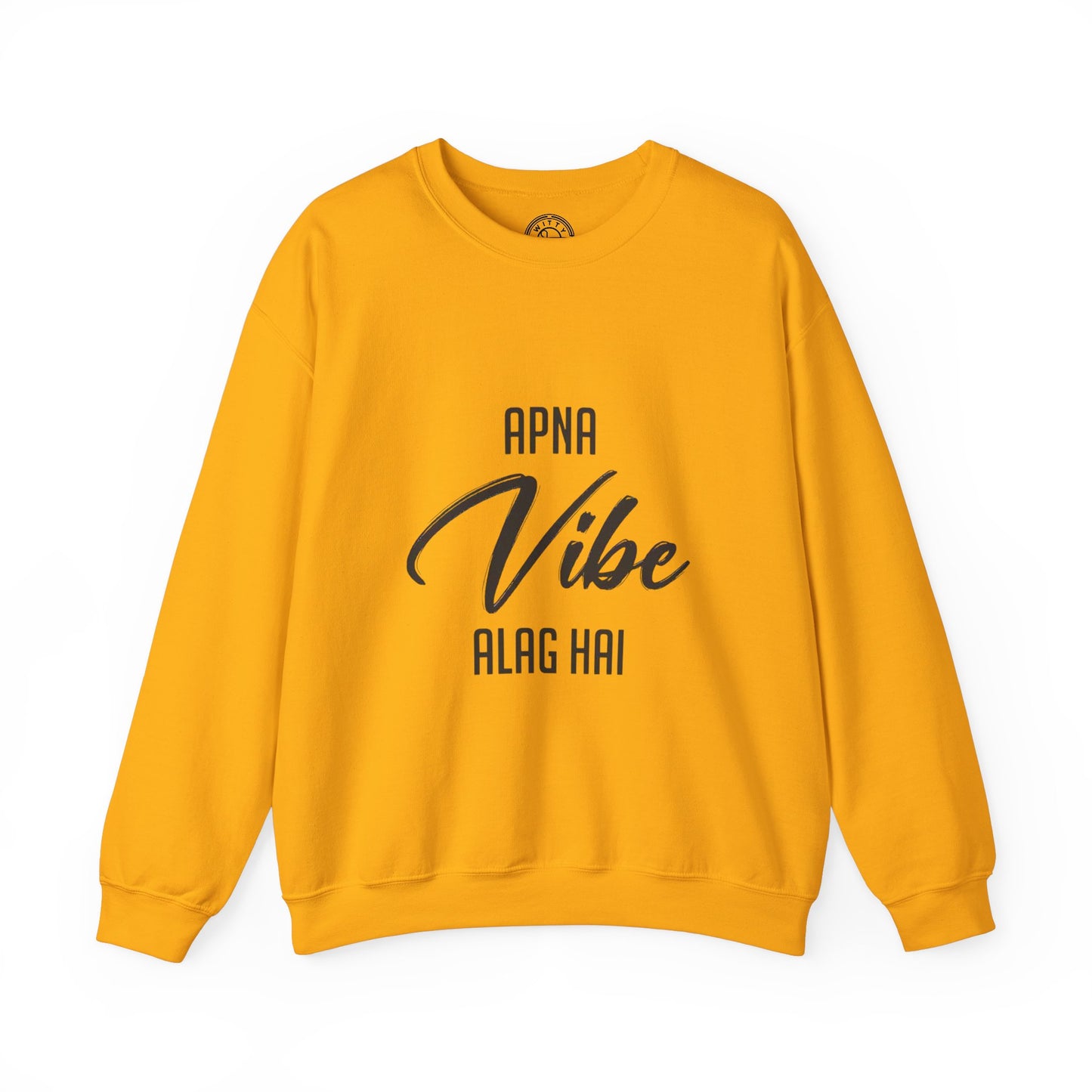 Apna VIBE Alag Hai - Sweatshirt