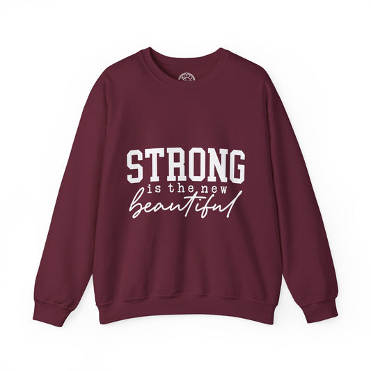 Strong is the new BEAUTIFUL - Sweatshirt