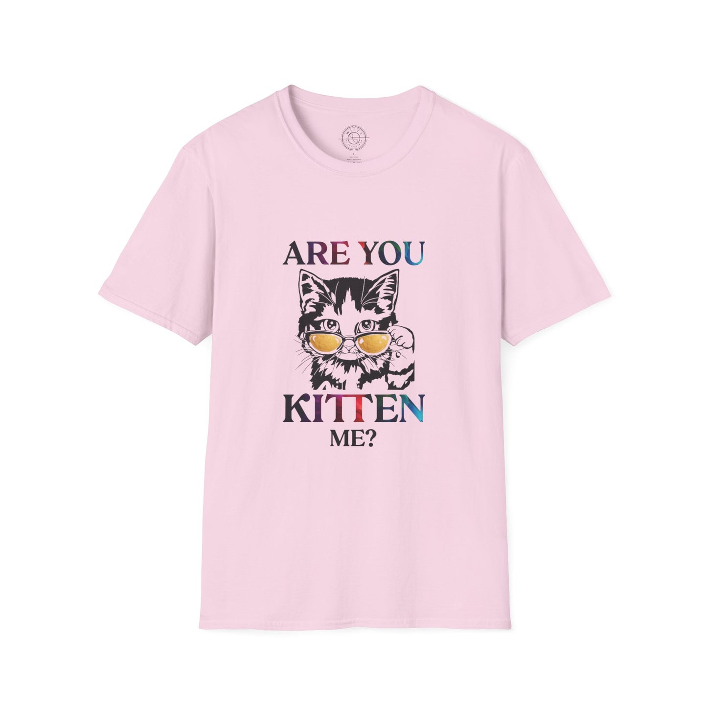 Are You Kitten Me? - T-Shirt