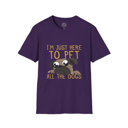 I'm Just Here - T-Shirt