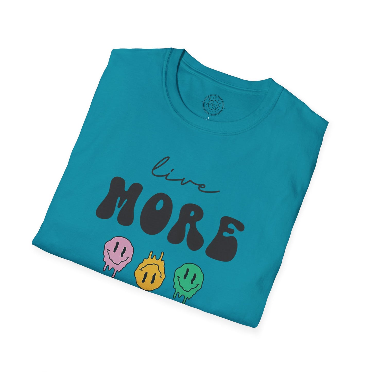 Worry Less T-Shirt