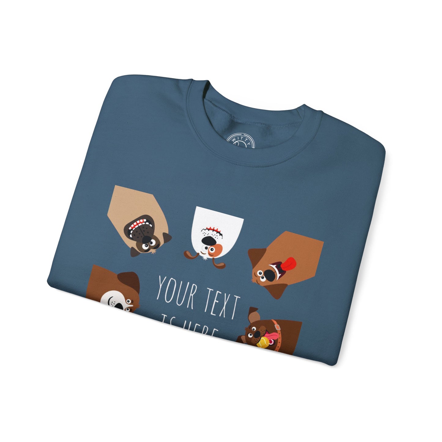 Your Text is Here - Sweatshirt