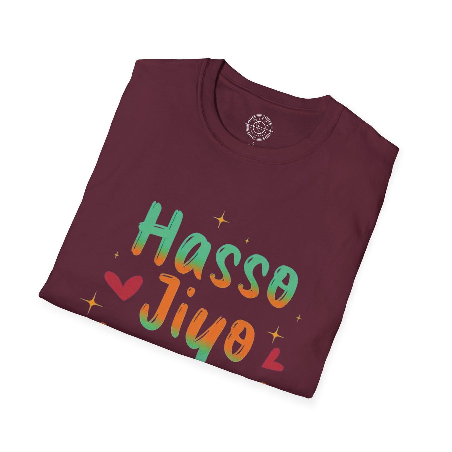 Haso Jiyo Muskurao - T-Shirt