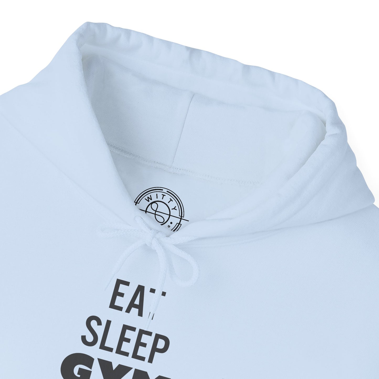 Eat Sleep GYM Repeat - Hoodie