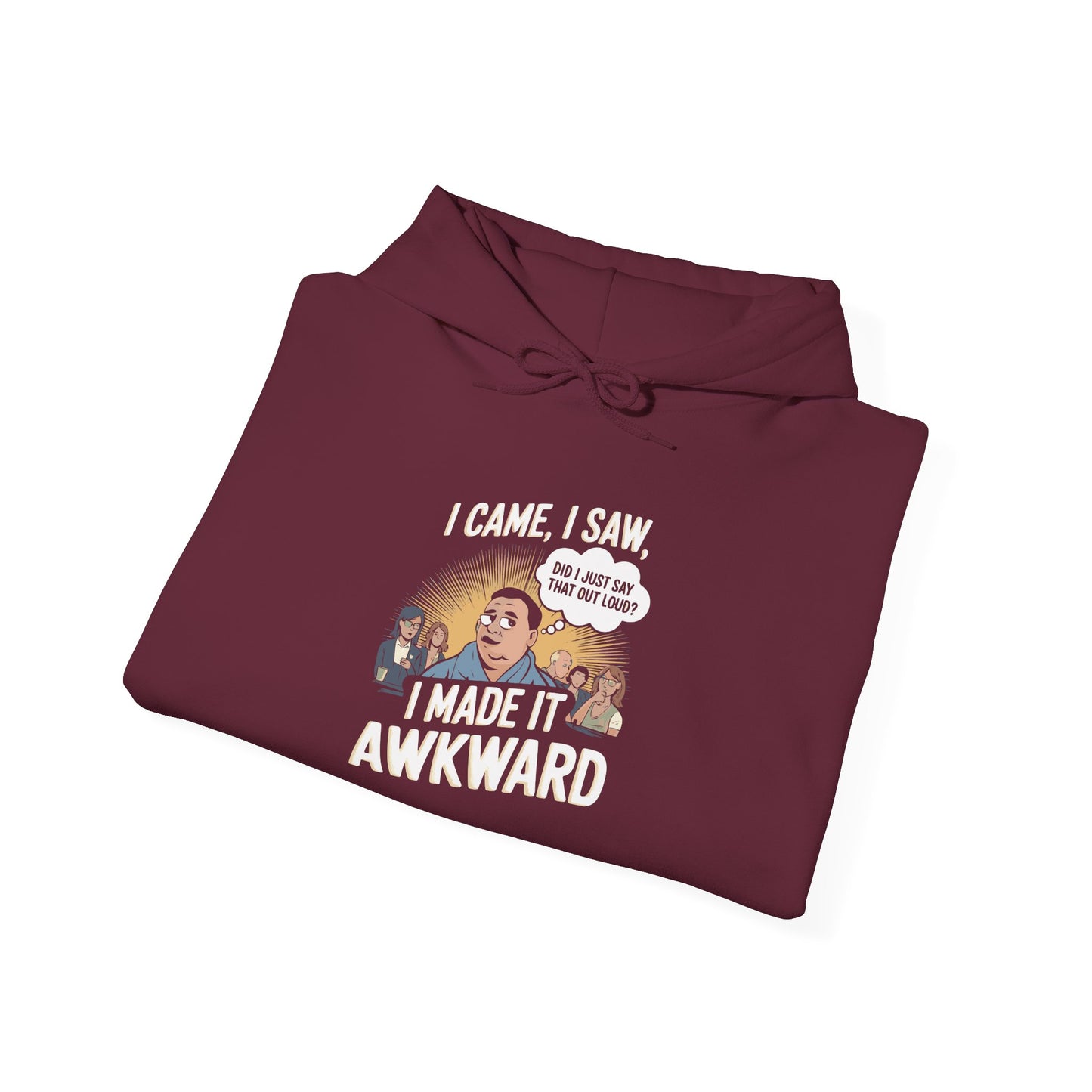 I Made it Awkward -  Hoodie