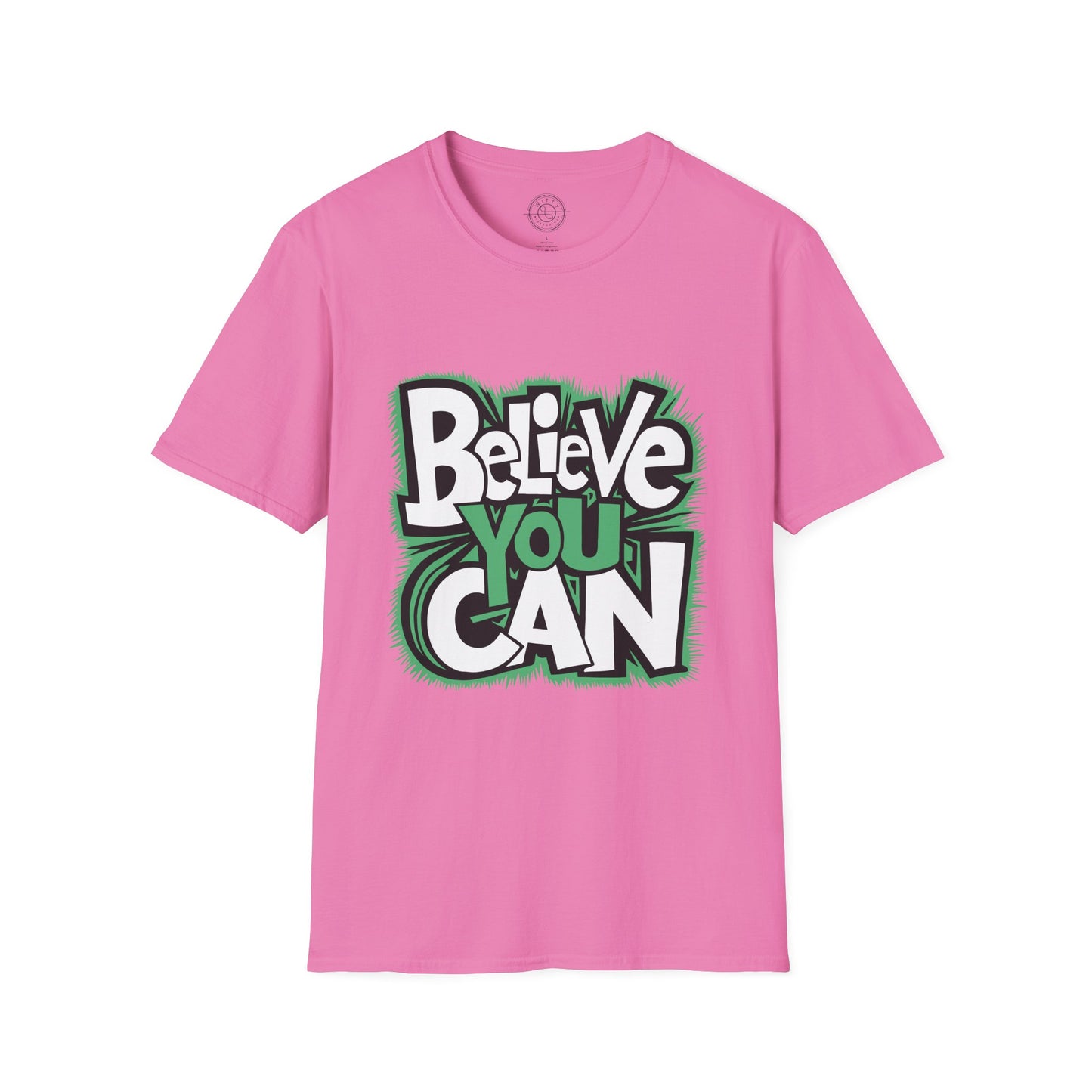 Believe You Can - T-Shirt