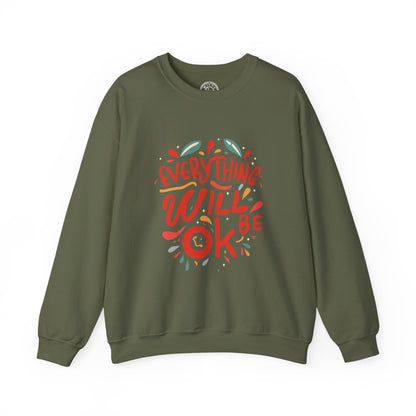 Everything will be OK - Sweatshirt