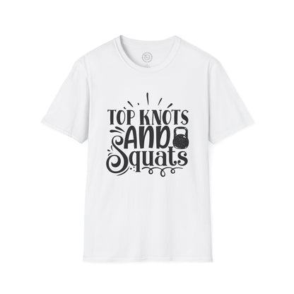 Top Knots and Squats - T-Shirt