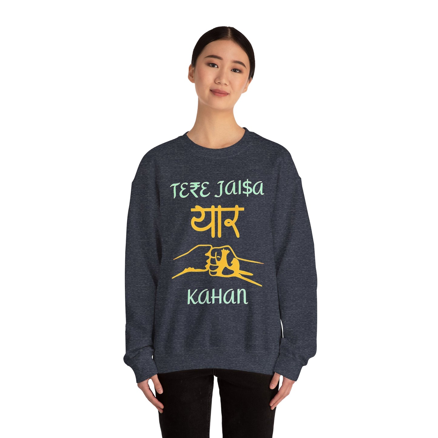 Tere Jaisa Yaar Kahan - Sweatshirt