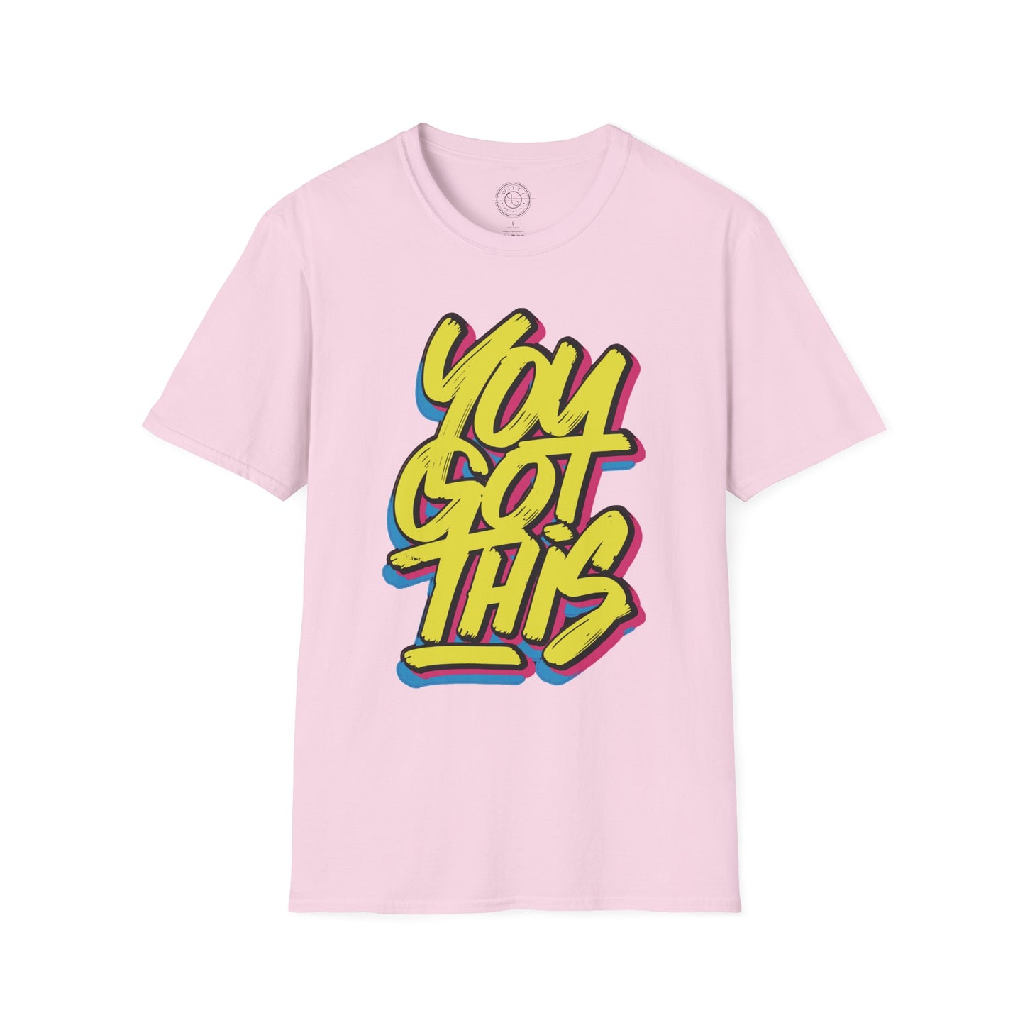 You Got This - T-Shirt