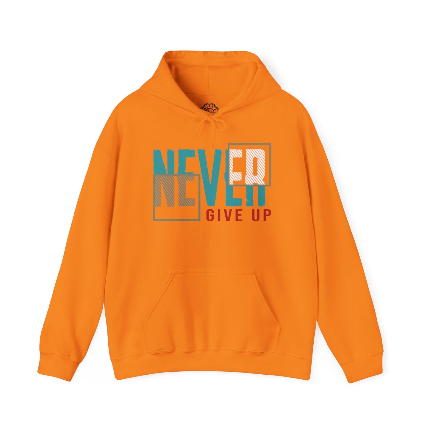 Never Give Up - Hoodie