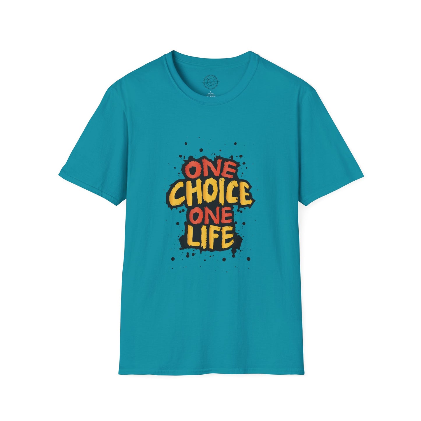 One Choice One Life - T-Shirt