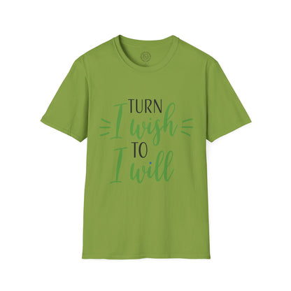 Turn I Wish to I Will - T-Shirt