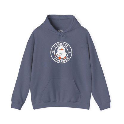 I Choose Violence -  Hoodie