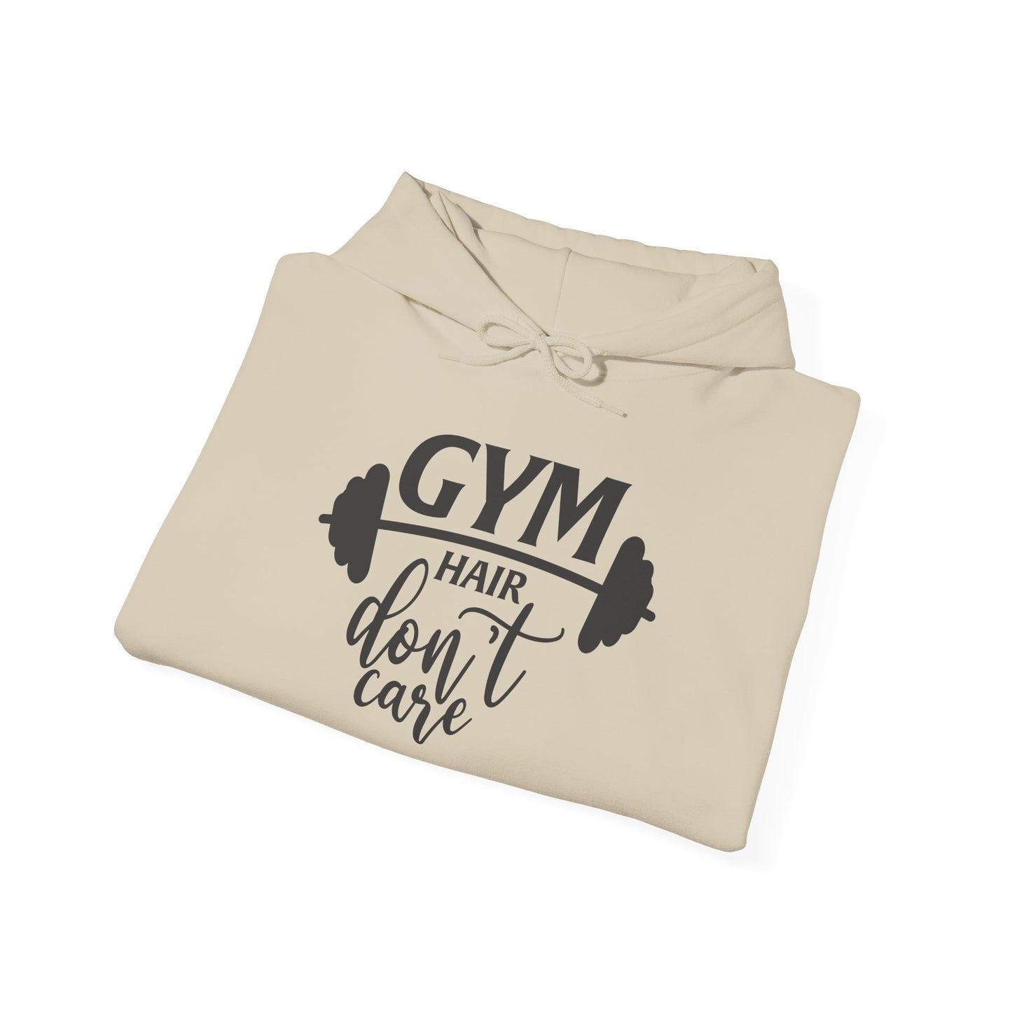 Gym Hair Don't Care - Hoodie