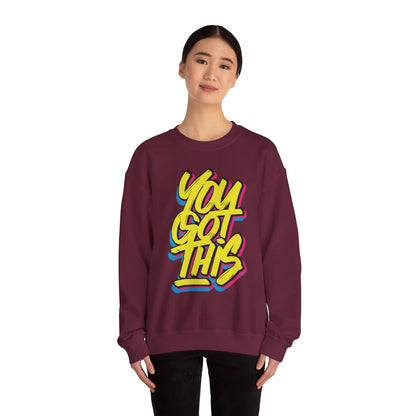 You Got This - Sweatshirt