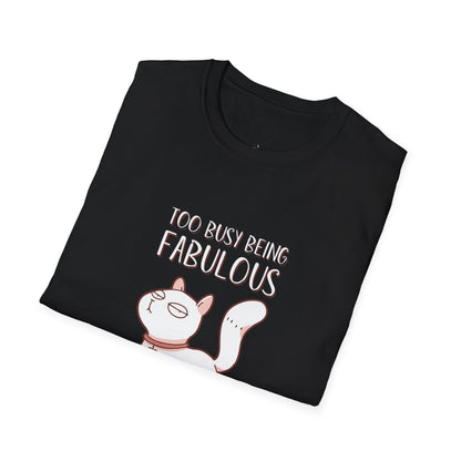 Being Fabulous - T-Shirt