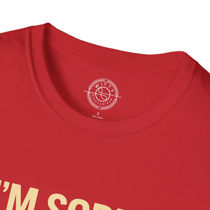 Apologies Hungry- T-Shirt