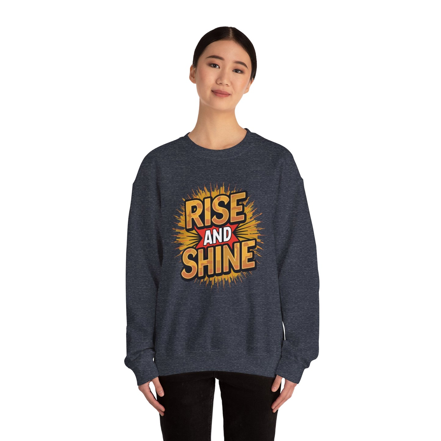 Rise and Shine - Sweatshirt