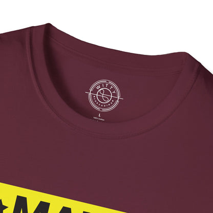 Make Yourself Proud - T-Shirt