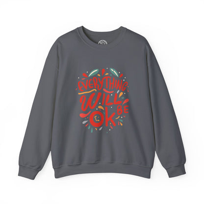 Everything will be OK - Sweatshirt