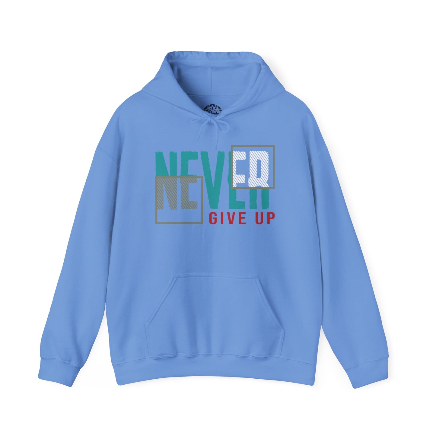 Never Give Up - Hoodie