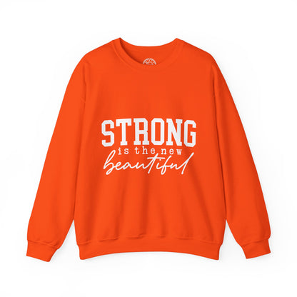 Strong is the new BEAUTIFUL - Sweatshirt