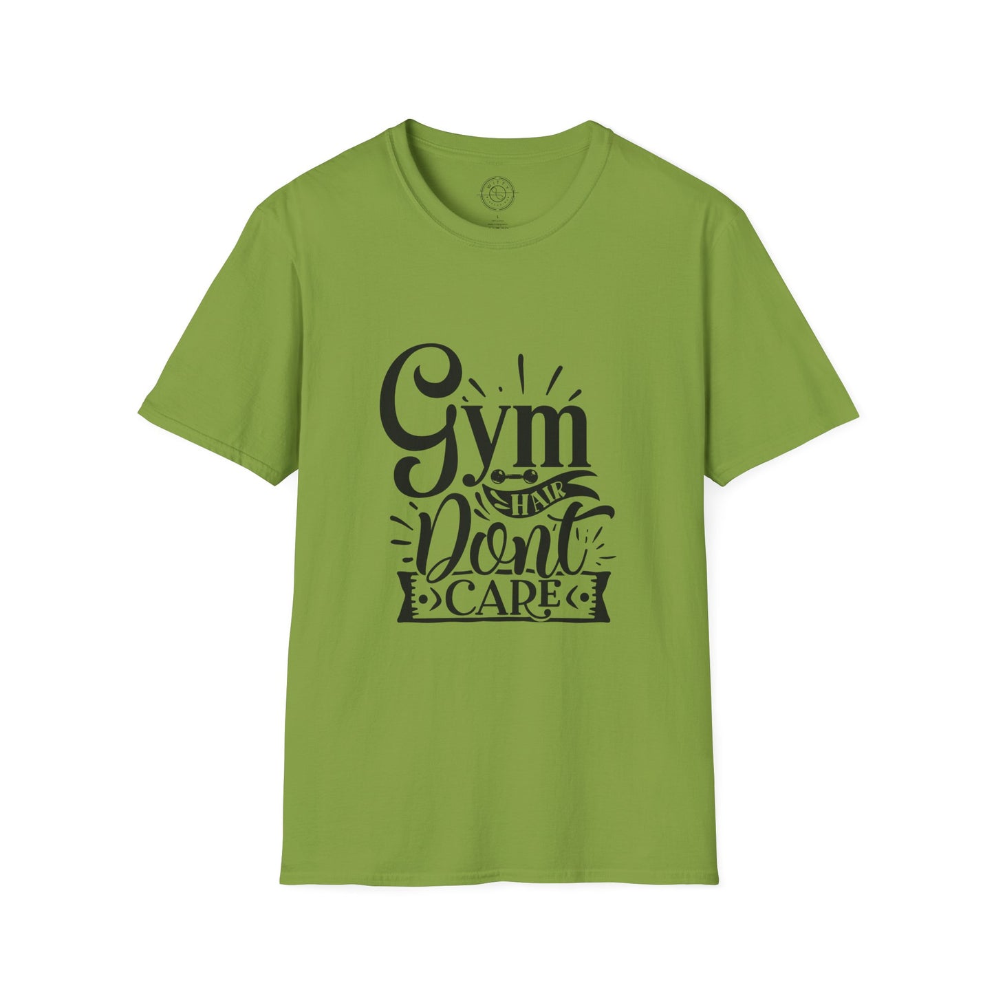 Gym Hair Don't Care - T-Shirt