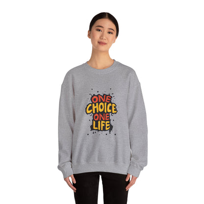 One Choice One Life - Sweatshirt
