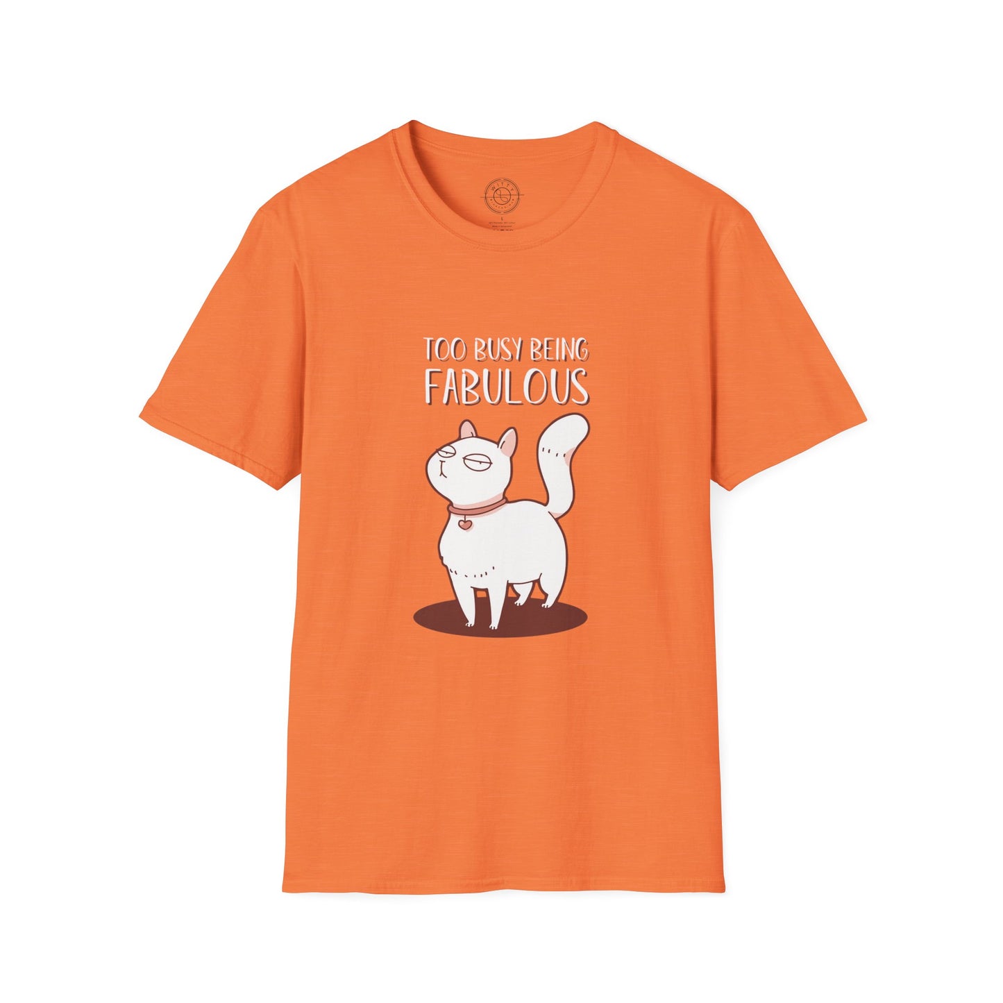 Being Fabulous - T-Shirt
