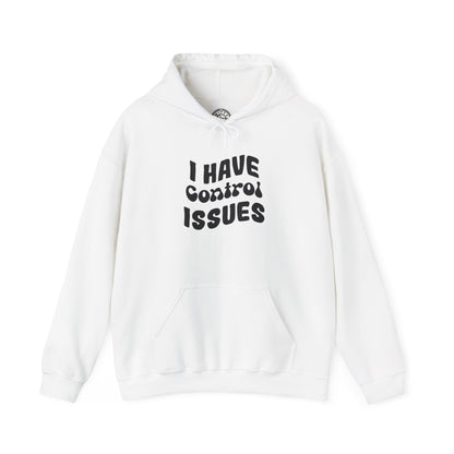 I've Control Issues - Hoodie