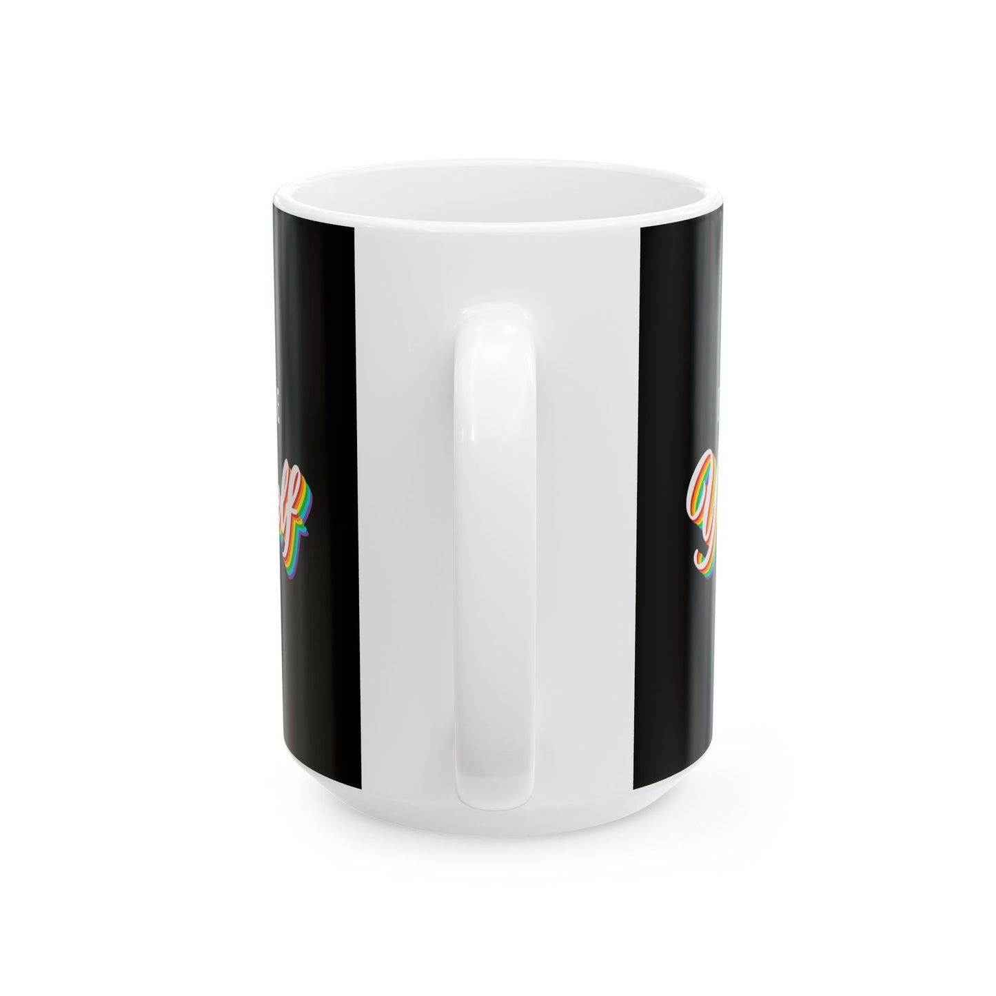 Dare To Be Yourself - Mug